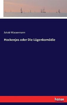 Hockenjos oder Die Lügenkomödie