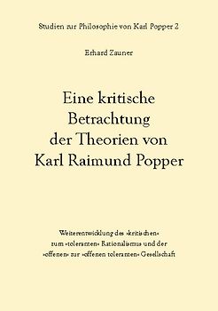 Eine kritische Betrachtung der Theorien von Karl Raimund Popper