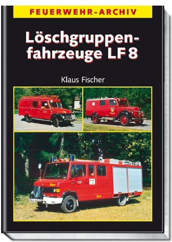 Löschgruppenfahrzeuge LF 8