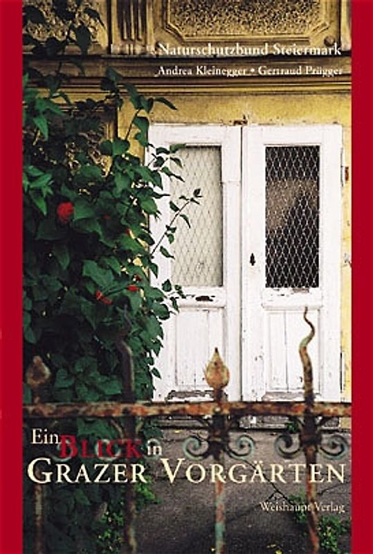 Ein Blick in Grazer Vorgärten