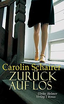 Zurück auf Los: Roman