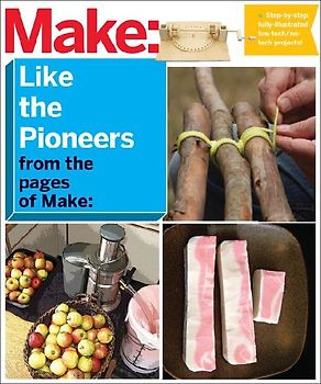 Make: Like the Pioneers