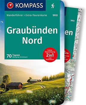 KOMPASS Wanderführer Graubünden Nord, 70 Touren mit Extra-Tourenkarte
