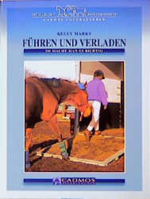 Führen und Verladen. So macht man es richtig