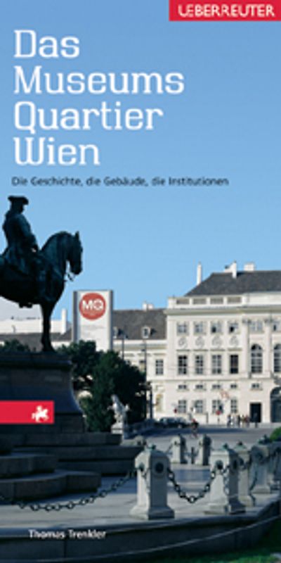 Das MuseumsQuartier Wien