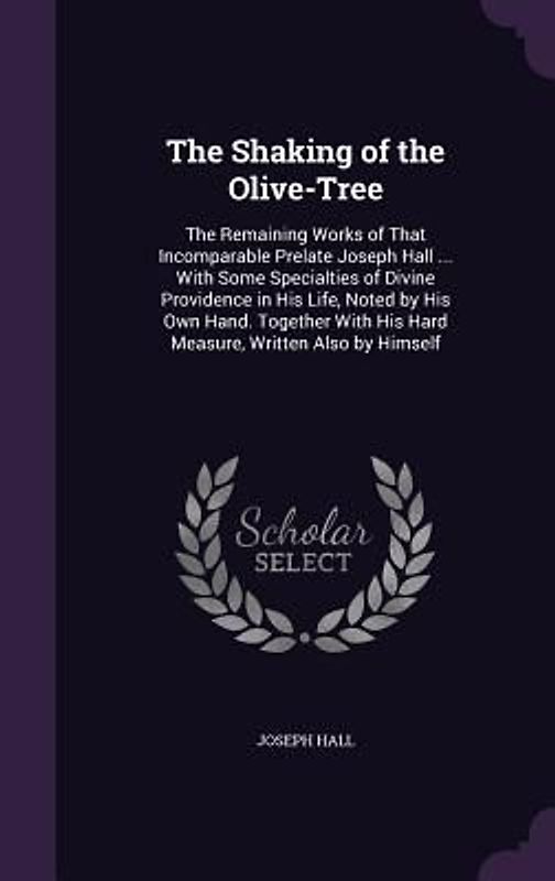The Shaking of the Olive-Tree