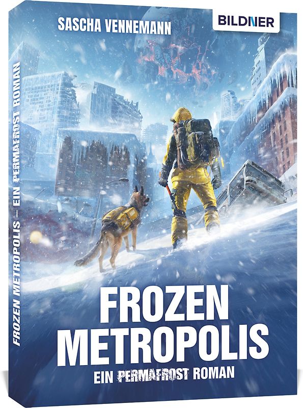 Frozen Metropolis - Ein Permafrost Roman