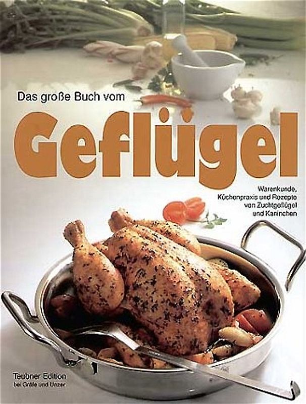Das große Buch vom Geflügel