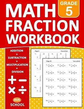 Fractions Math Workbook Grade 5 | Addition ,Subtraction, Multiplication ,Division Converting | With Answers: Math Fractions Practice Workbook For ... | Fraction Essentials Practice Workbook