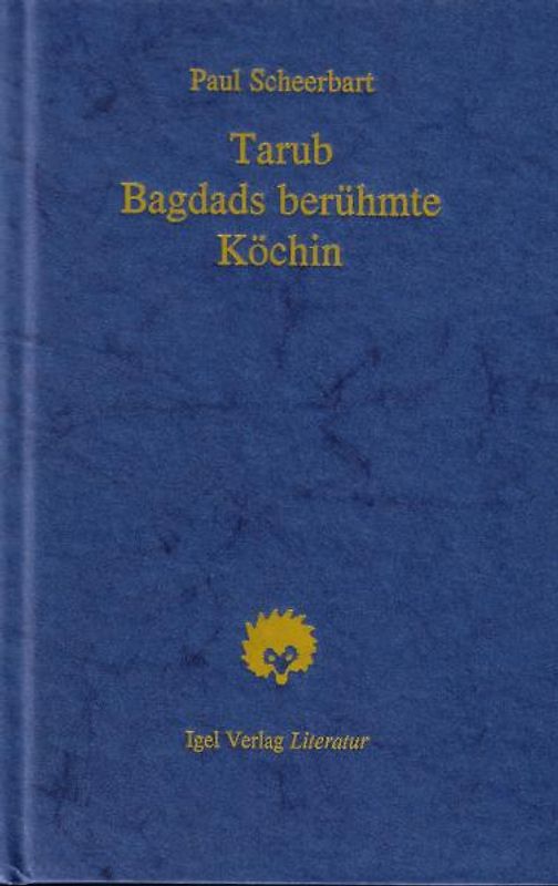 Tarub, Bagdads berühmte Köchin