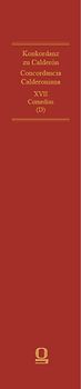 Concordancia Calderoniana / Konkordanz zu Calderón