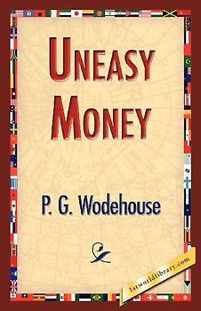 Uneasy Money