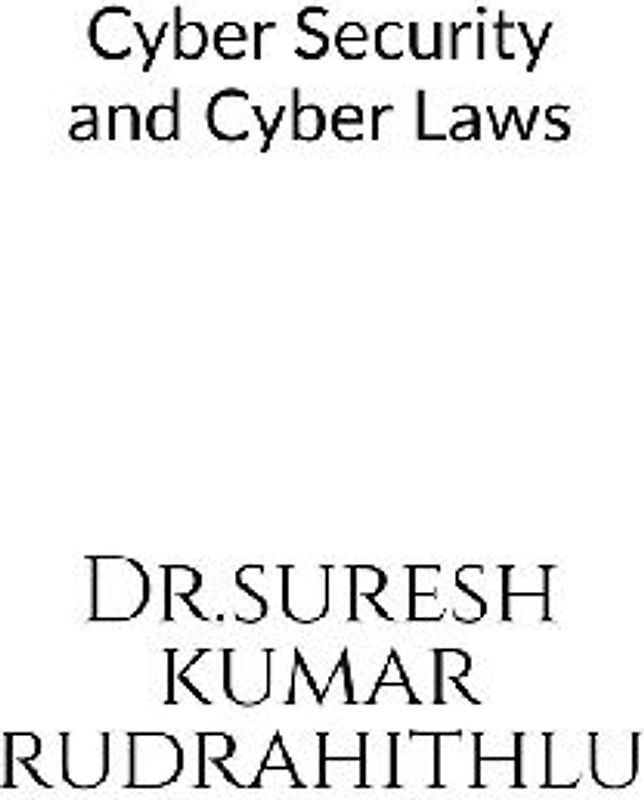 Cyber Security and Cyber Laws