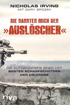 Sie nannten mich den »Auslöscher«