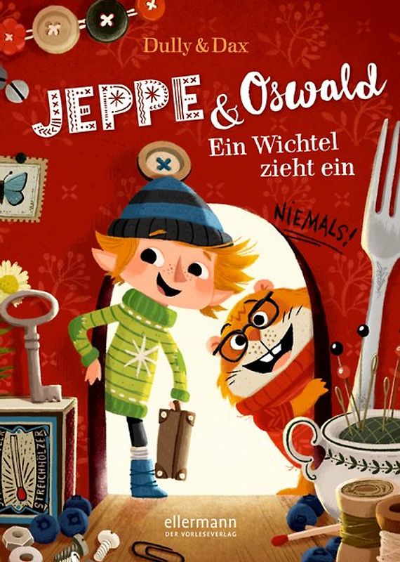 Jeppe & Oswald 1. Ein Wichtel zieht ein