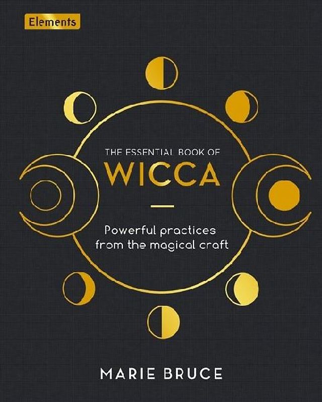 The Essential Book of Wicca
