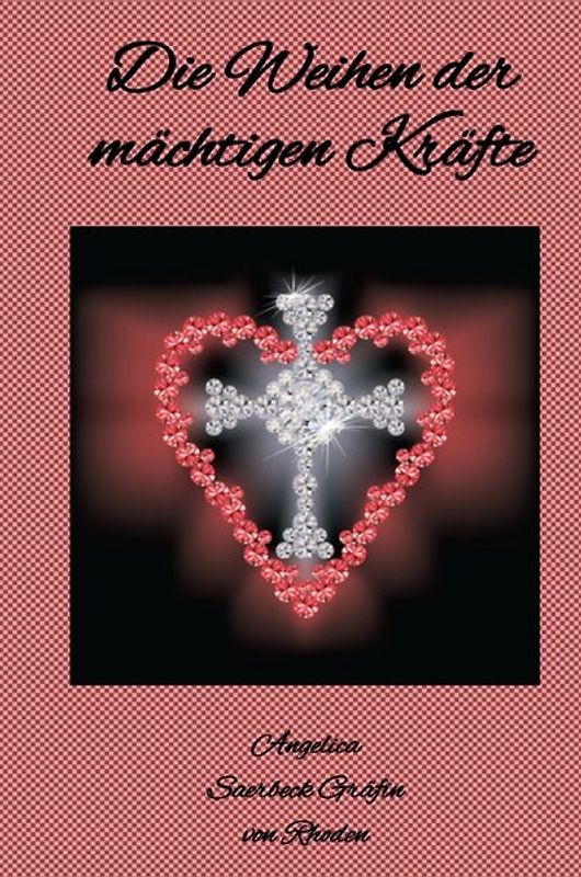 Die Weihen der mächtigen Kräfte