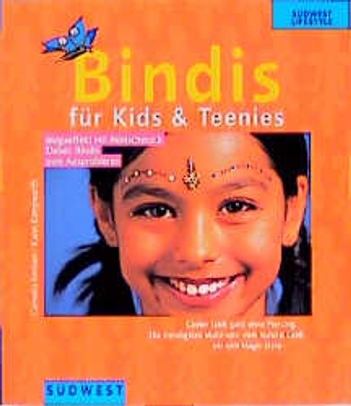 Bindis für Kids und Teenies. Megaeffekt mit Minischmuck. Dabei: Bindis zum Ausprobieren