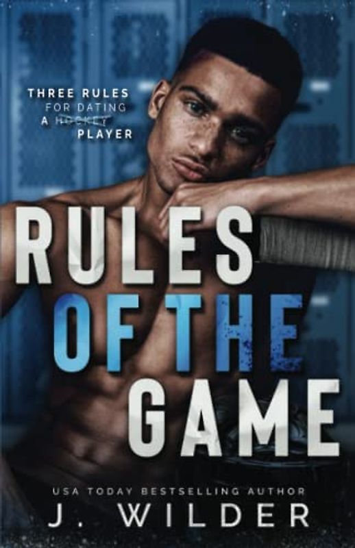 Rules Of The Game: A College Hockey Romance (Rule Breaker Series, Band 2)