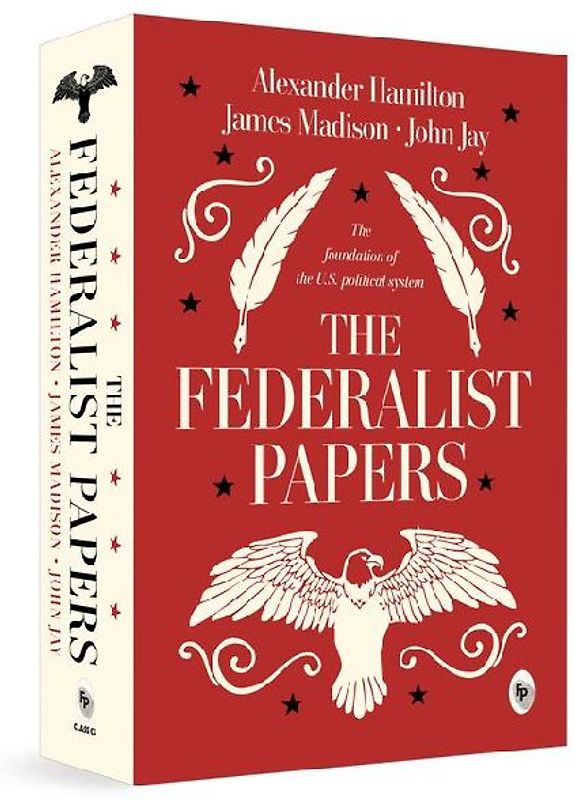 The Federalist Papers