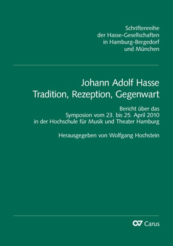 Johann Adolf Hasse. Tradition, Rezeption, Gegenwart