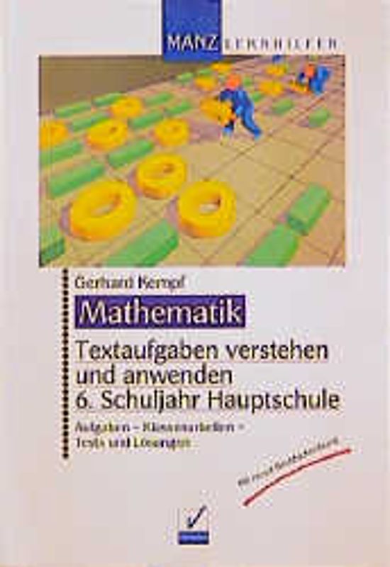 Textaufgaben verstehen und anwenden. 6. Schuljahr Hauptschule