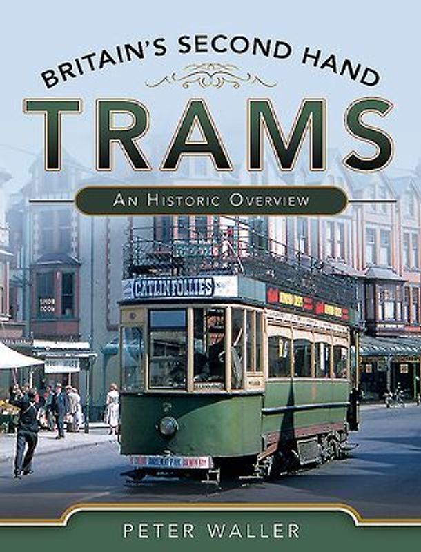 Britain's Second-Hand Trams