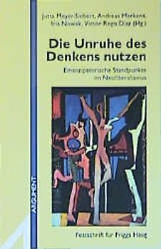 Die Unruhe des Denkens nutzen