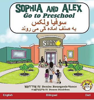 Sophia and Alex Go to Preschool