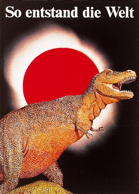 So entstand die Welt