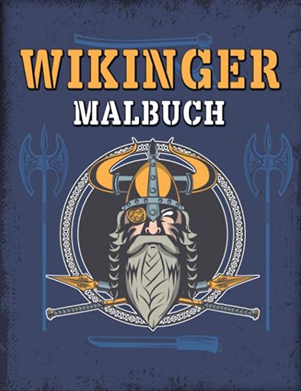Wikinger Malbuch: Krieger, Berserker, Drachenschiffe und mehr! Mythos Malbuch, Wikinger Geschichte Färbung für Stressabbau und Entspannung