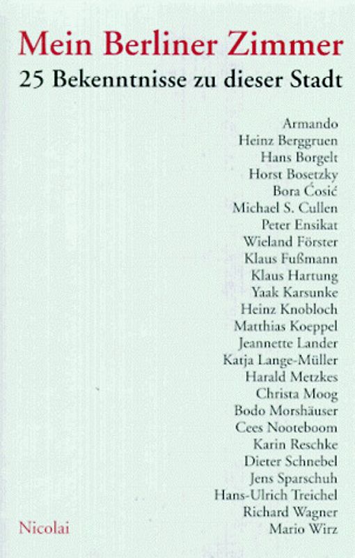 Mein Berliner Zimmer. Ein Lesebuch