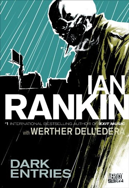 Dark Entries (Vertigo Crime) - Ian Rankin