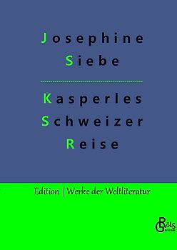 Kasperles Schweizer Reise