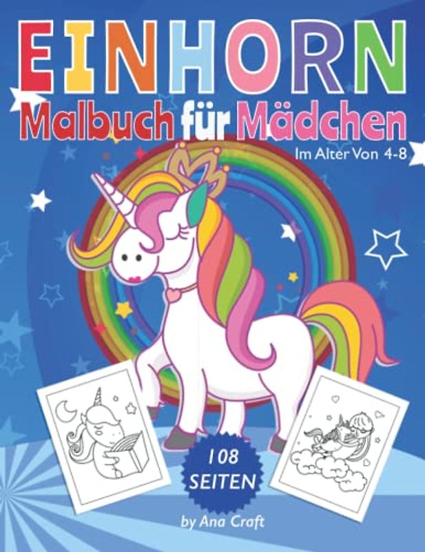 Einhorn Malbuch: Für Mädchen im Alter von 4-8 - Seiten 108 - Band 2