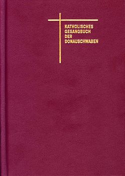 Katholisches Gesangbuch der Donauschwaben