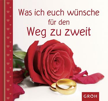 Was ich euch wünsche für den Weg zu zweit