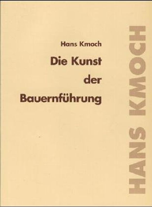 Die Kunst der Bauernführung