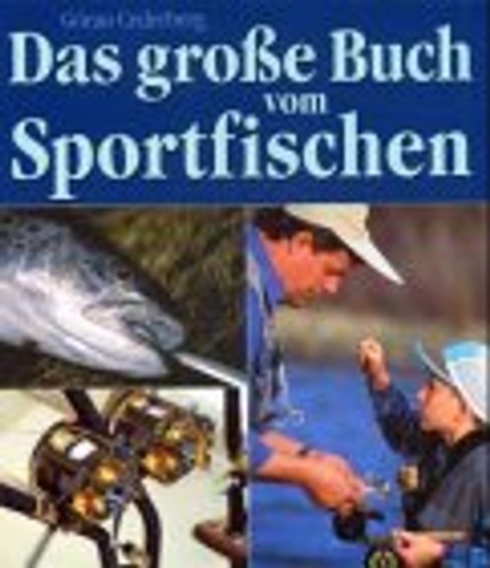 Das grosse Buch vom Sportfischen