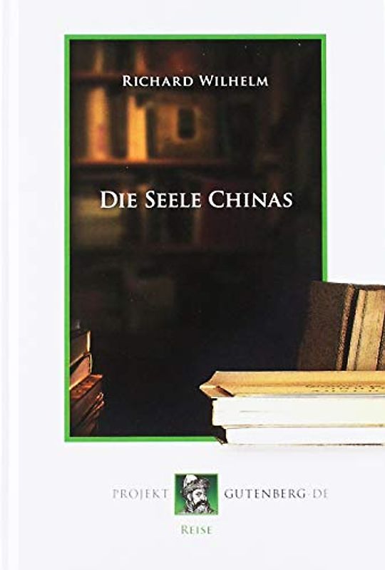 Die Seele Chinas