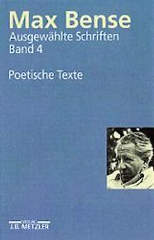 Max Bense: Poetische Texte