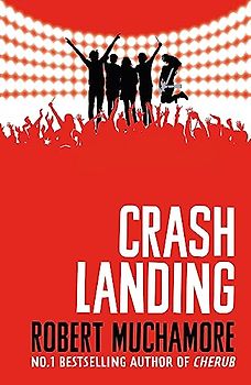 Crash Landing: Book 4 (Rock War, Band 4)