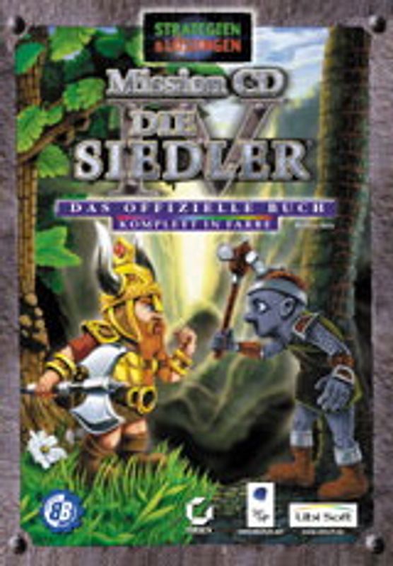 Das offizielle Buch zu Die Siedler IV - Mission CD - Strategien & Lösungen - Markus Betz