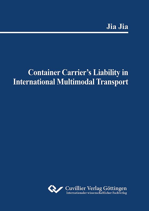 Container Carrier's Liability in International Multimodal Transport