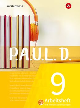 P.A.U.L. D. - Persönliches Arbeits- und Lesebuch Deutsch - Für Gymnasien und Gesamtschulen - Neubearbeitung