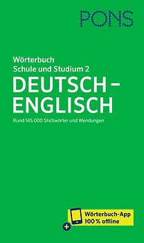 PONS Wörterbuch Schule und Studium Deutsch - Englisch, Band 2