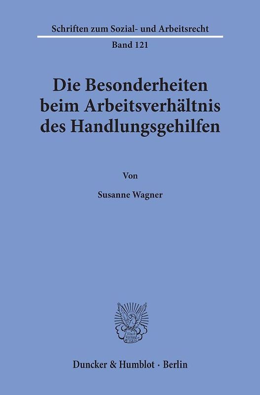 Die Besonderheiten beim Arbeitsverhältnis des Handlungsgehilfen.