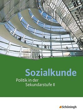 Sozialkunde - Politik in der Sekundarstufe II - Ausgabe 2015