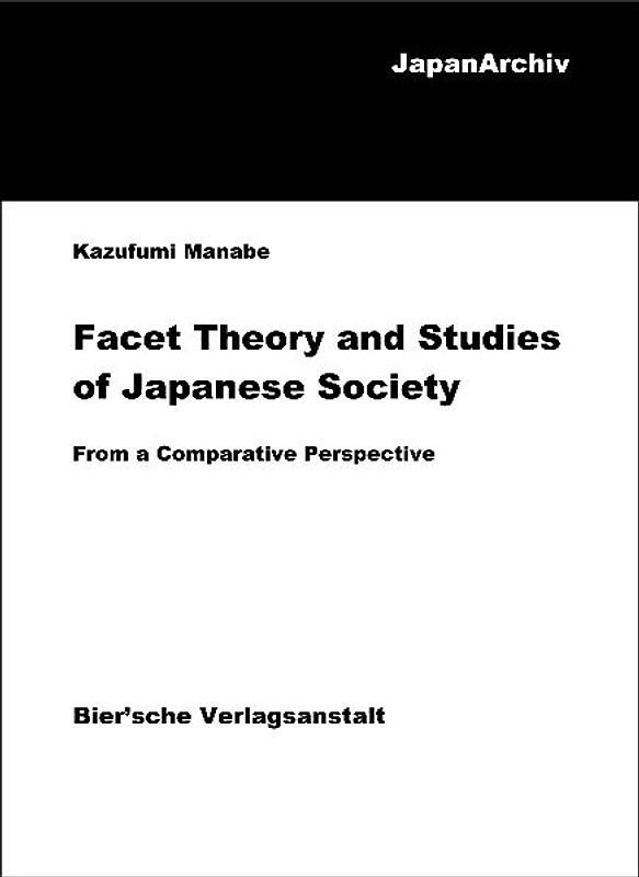 Facet Theory and Studies of Japanese Society