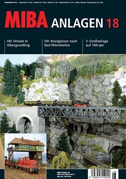 MIBA Anlagen 18. Hochgebirge im tiefen Keller • Kneipptour nach Bad Wörishofen • Großanlage in Spur 1